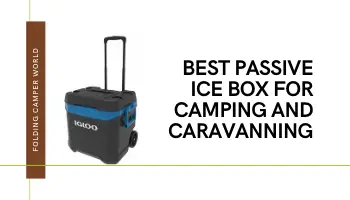 Best Passive Ice Box For A Caravan And Camping (Updated 2021) – Folding ...